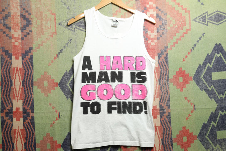 A Hard Man is Good to Find Vintage Tank Top Small 90s