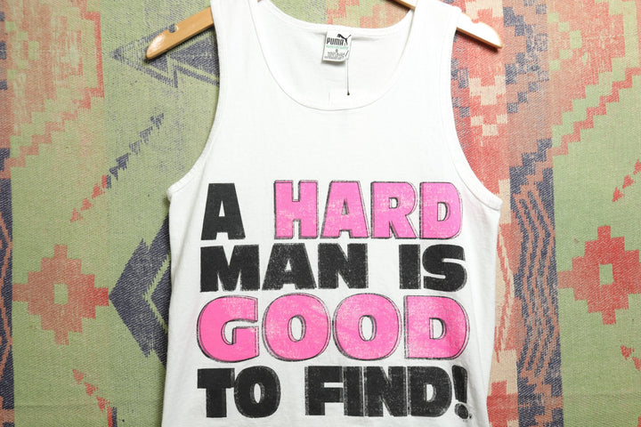 A Hard Man is Good to Find Vintage Tank Top Small 90s